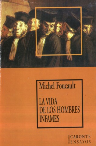 Cover of La Vida de Los Hombres Infames