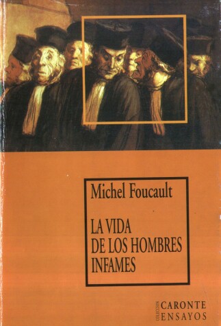 Book cover for La Vida de Los Hombres Infames