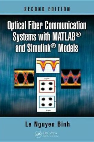 Cover of Optical Fiber Communication Systems with MATLAB (R) and Simulink (R) Models