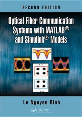 Book cover for Optical Fiber Communication Systems with MATLAB (R) and Simulink (R) Models