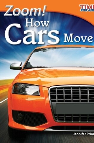 Cover of Zoom! How Cars Move