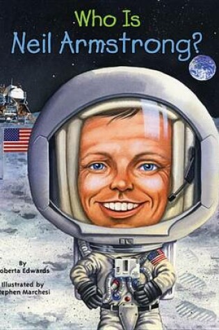 Cover of Who Is Neil Armstrong?