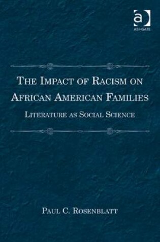 Cover of The Impact of Racism on African American Families