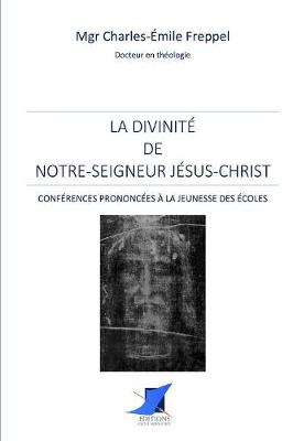 Book cover for La divinit  de Notre-Seigneur J sus-Christ