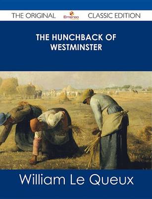 Book cover for The Hunchback of Westminster - The Original Classic Edition