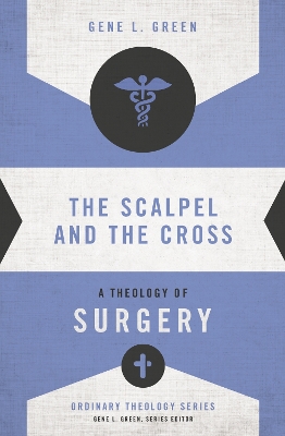 Book cover for The Scalpel and the Cross