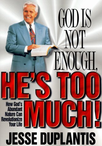 Book cover for God is Not Enough, He's Too Much