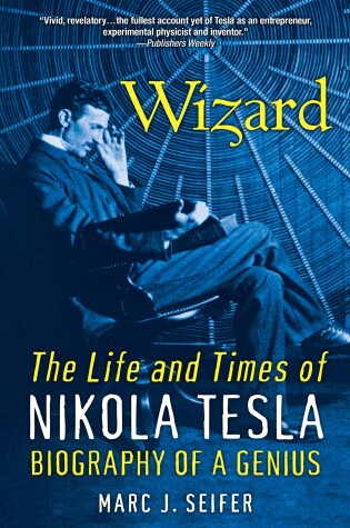 Cover of Wizard: The Life And Times Of Nikola Tesla