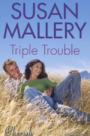 Cover of Triple Trouble - 3 Book Box Set