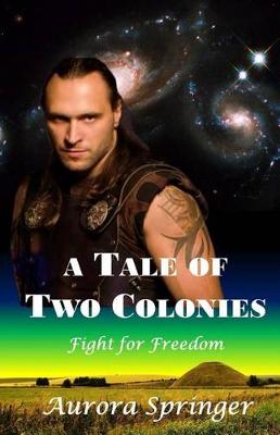 Book cover for A Tale of Two Colonies