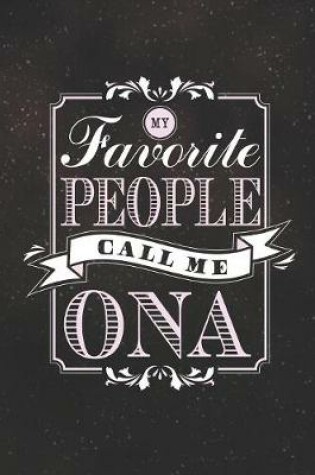 Cover of My Favorite People Call Me Ona