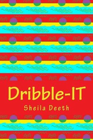 Cover of Dribble-IT