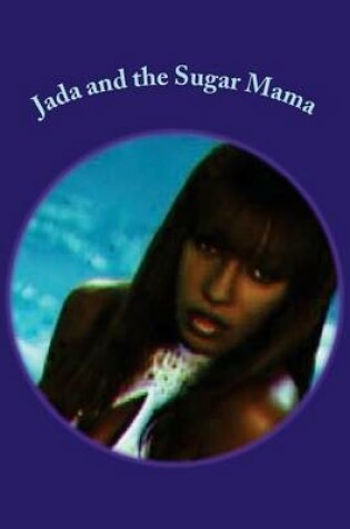 Cover of Jada and the Sugar Mama