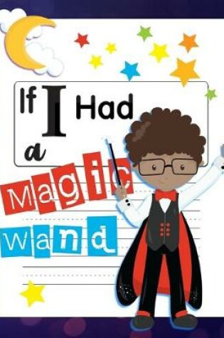 Cover of If I Had A Magic Wand