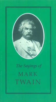 Cover of The Sayings of Mark Twain