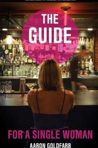 Cover of The Guide for a Single Woman
