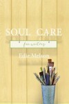 Book cover for Soul Care for Writers