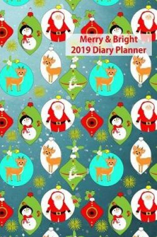 Cover of Merry & Bright 2019 Diary Planner