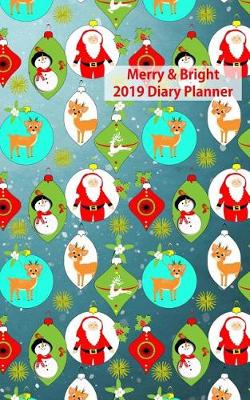 Book cover for Merry & Bright 2019 Diary Planner