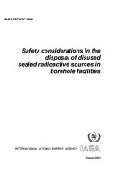 Cover of Safety Considerations in the Disposal of Disused Sealed Radioactive Sources in Borehole Facilities