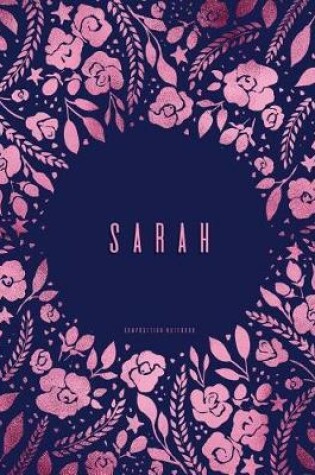 Cover of Sarah - Composition Notebook