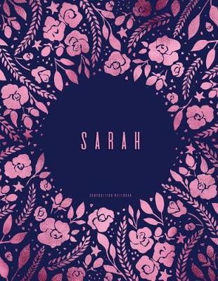 Book cover for Sarah - Composition Notebook