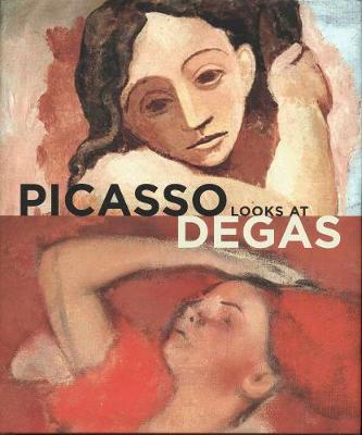 Book cover for Picasso Looks at Degas