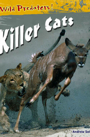 Cover of Wild Predators Killer Cats