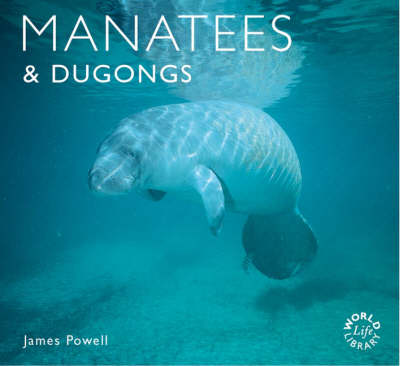 Cover of Manatees and Dugongs