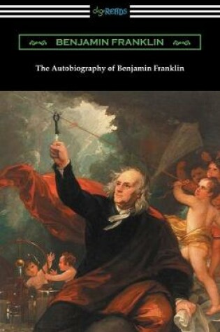 Cover of The Autobiography of Benjamin Franklin (with an Introduction by Henry Ketcham)