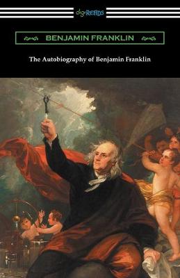 Book cover for The Autobiography of Benjamin Franklin (with an Introduction by Henry Ketcham)