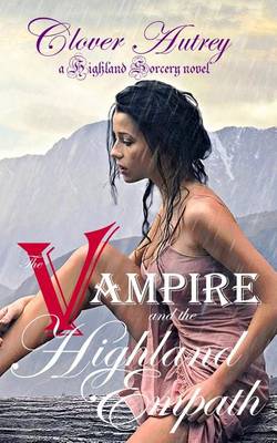 Book cover for The Vampire and the Highland Empath