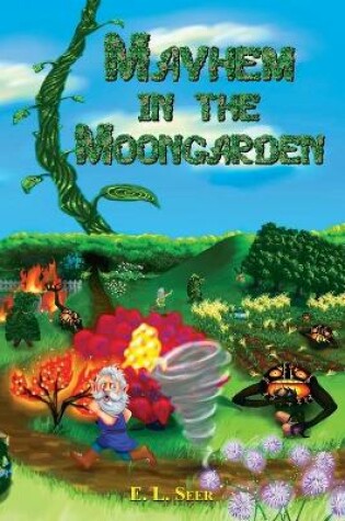 Cover of Mayhem in the Moongarden
