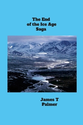 Book cover for The End of the Ice Age Saga