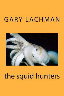 Book cover for The squid hunters