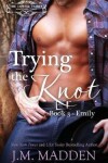 Book cover for Trying The Knot