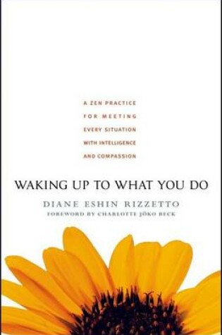 Cover of Waking Up to What You Do