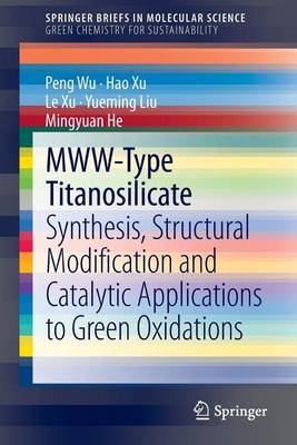 Cover of Mww-Type Titanosilicate: Synthesis, Structural Modification and Catalytic Applications to Green Oxidations