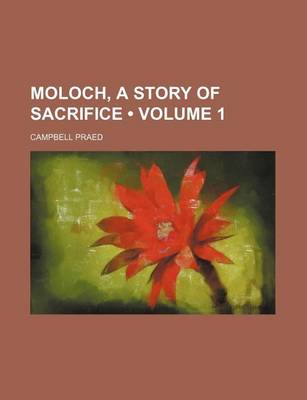 Book cover for Moloch, a Story of Sacrifice (Volume 1)