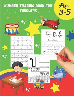 Cover of Number tracing Book For Toddlers Age 3-5