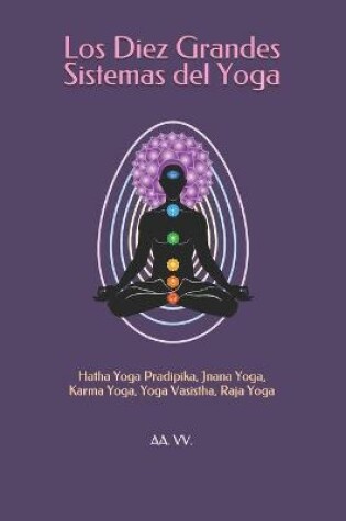 Cover of Los Diez Grandes Sistemas del Yoga