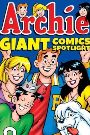 Cover of Archie Giant Comics Spotlight