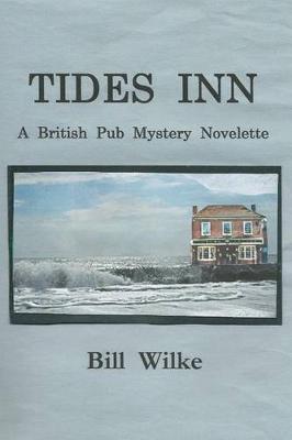 Book cover for Tides Inn - A British Pub Mystery Novelette