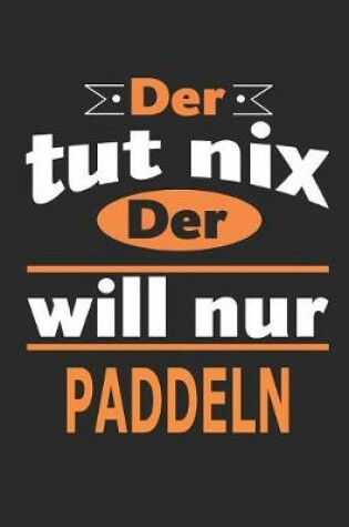 Cover of Der tut nix Der will nur paddeln
