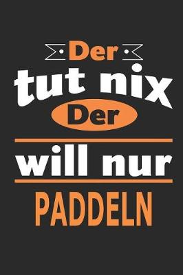 Book cover for Der tut nix Der will nur paddeln