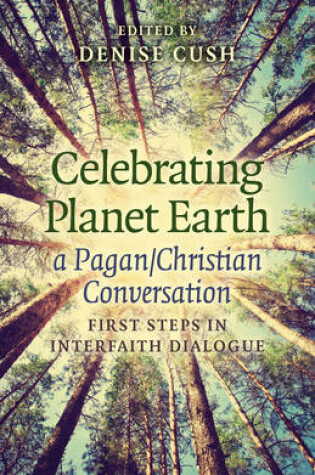 Cover of Celebrating Planet Earth, a Pagan/Christian Conversation