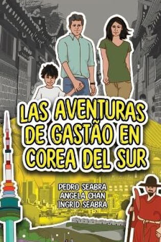 Cover of Las Aventuras de Gastão en Corea del Sur