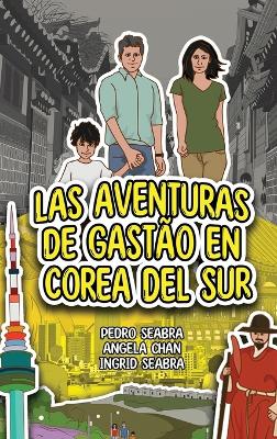 Book cover for Las Aventuras de Gastão en Corea del Sur