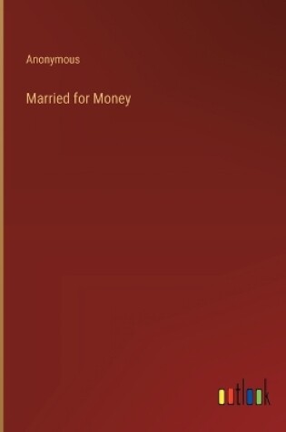 Cover of Married for Money