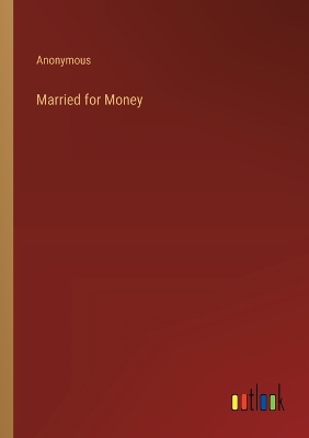 Book cover for Married for Money